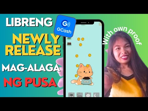 LIBRENG GCASH: MAG-ALAGA KA LANG NG PUSA! NEWLY RELEASE FREE EARNING APP | WITH OWN PROOF OF PAYMENT