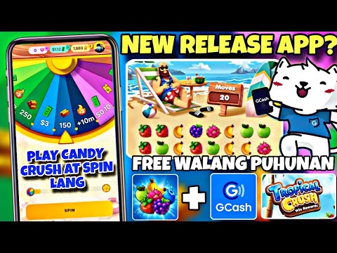 TROPICAL CRUSH APP? LIBRENG ₱60 PESOS AGAD, PARANG CANDY CRUSH LANG | FREE GCASH AND PAYPAL MONEY!