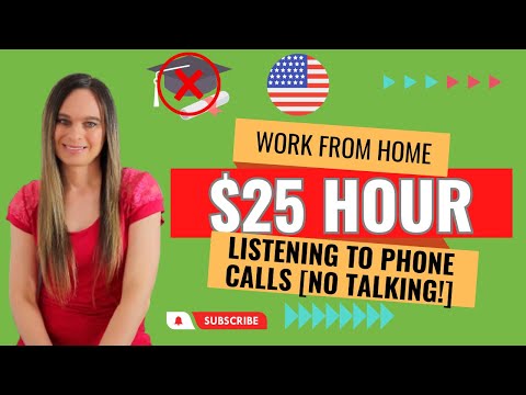 $25 Hour Listening To Phone Calls (NO TALKING!) Work From Home Job With No Degree | USA Full Time