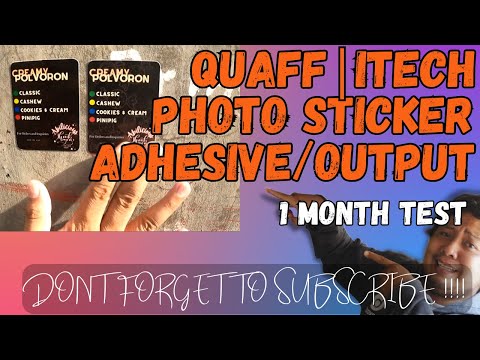 ITECH, QUAFF PHOTO STICKER W/O PHOTO TOP 1 MONTH ADHESSIVE/OUTPUT TEST (NO.128)