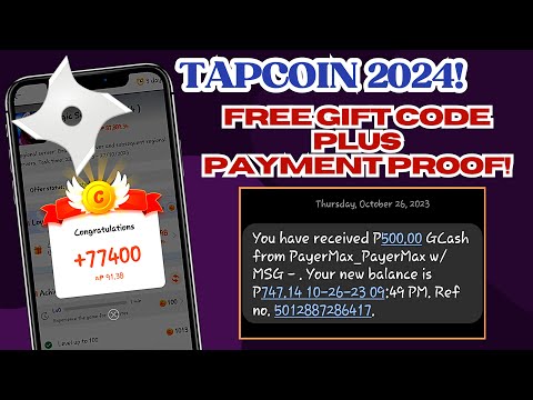 TAPCOIN 2024! Free Giftcode Plus Payment Proof! Legit Guys Babayaran ka thru Gcash!