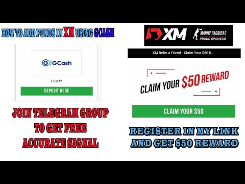 How to add Funds in XM Broker Using Gcash, Register to My link and Get 50USD Reward!