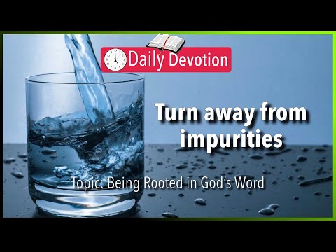 December 16: 1 Peter 2:1-3 – Rid Yourself Of All Impurities / 365 Bible Verses Everyone Should Know