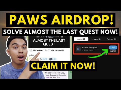 PAWS AIRDROP! SOLVE ALMOST THE LAST QUEST! HOW TO SOLVE THE LAST TASK IN PAWS? CLAIM IT NOW!