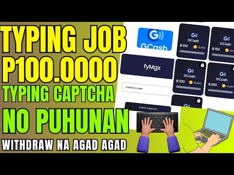 TYPING CAPTCHA | JOB FREE ₱100 SA GCASH | LEGIT EARNING APP 2025 GCASH CAPTCHA TYPING WORK JOB 2025