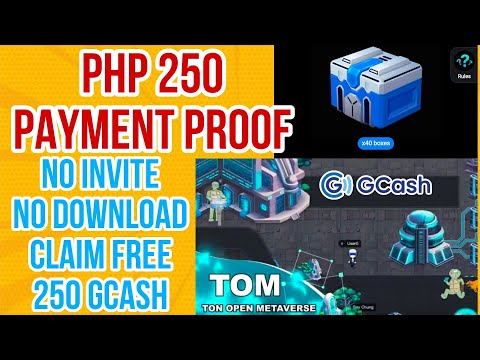 EARN & CLAIM FREE GCASH NOW: NO INVITE | TOM MAINNET APP PROOF OF PAYMENT TWO MINUTES NASA GCASH NA