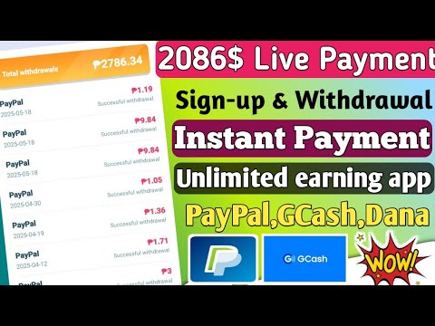 2086$ Live Withdrawal | Unlimited PayPal earning app in Philippines | PayPal,GCash,Dana Earning App