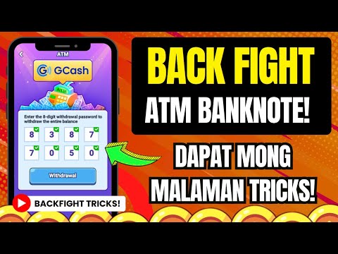 BACK FIGHT ATM TIPS AND HOW | LEGIT EARNING APP 2025 GCASH