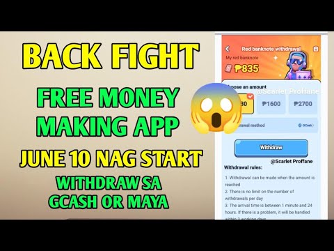 Back fight | Free money making app | June 10 lang nag start and gcash withdrawal